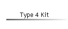 Type 4 Kit